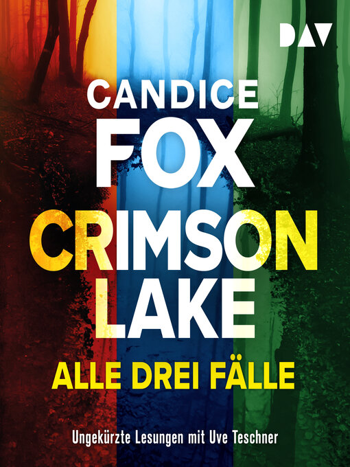 Title details for Crimson Lake--Alle drei Fälle by Candice Fox - Wait list